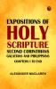 Expositions of Holy ScriptureSecond Corinthians Galatians and Philippians ChaptersI to End.