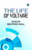 The life of Voltaire