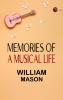 Memories of a Musical Life