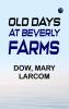 Old Days at Beverly Farms