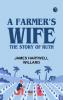 A Farmer's Wife: The Story of Ruth