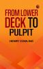 From Lower Deck to Pulpit