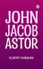 John Jacob Astor