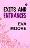 Exits and Entrances