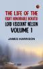 The Life of the Right Honourable Horatio Lord Viscount Nelson Volume 1