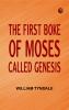 The First Boke of Moses called Genesis