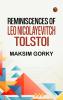 Reminiscences of Leo Nicolayevitch Tolstoi