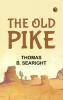 The Old Pike