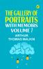 The Gallery of Portraits: with Memoirs. Volume 7