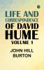 Life and Correspondence of David Hume Volume 1