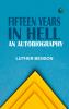 Fifteen Years in Hell: An Autobiography