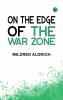 On the Edge of the War Zone