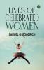 Lives of Celebrated Women