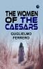 The Women of the Caesars