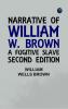 Narrative of William W. Brown a Fugitive Slave. Second Edition
