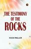 The Testimony of the Rocks