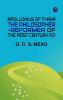 Apollonius of Tyana the Philosopher-Reformer of the First Century A.D