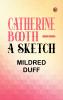CATHERINE BOOTH -- A SKETCH