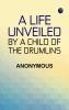 A Life Unveiled by a Child of the Drumlins