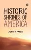 Historic Shrines of America