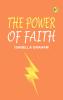 THE POWER OF FAITH