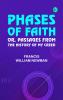 Phases of Faith; Or Passages from the History of My Creed