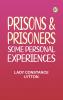 Prisons & Prisoners: Some Personal Experiences