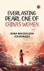 Everlasting Pearl: One of China's Women