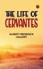 The Life of Cervantes