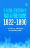 Recollections and Impressions 1822-1890