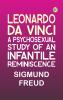 Leonardo da Vinci: A Psychosexual Study of an Infantile Reminiscence