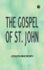 The Gospel of St. John