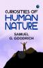Curiosities of Human Nature