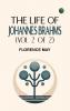 The Life of Johannes Brahms (Vol 2 of 2)