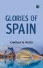 Glories of Spain