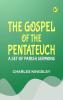 The Gospel of the Pentateuch: A Set of Parish Sermons
