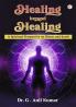 Healing Beyond Healing: A Spiritual Perspective on Illness and death”
