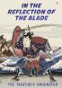 In The Reflection Of The Blade