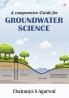 A comprensive Guide for Groundwater Science