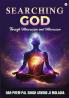 Searching God Through Macrocosm and Microcosm