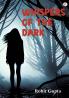 Whispers of the Dark