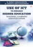 Use Of ICT To Enhance Higher Education: Teaching Learning And Evaluation
