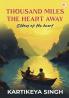 Thousand Miles the heart away : Echoes of the heart