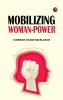 Mobilizing Woman-Power