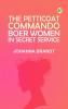 The Petticoat Commando: Boer Women in Secret Service