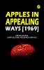 Apples in Appealing Ways [1969]