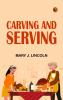 Carving and Serving