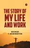 The Story of My Life and Work