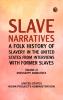 Slave Narratives: A Folk History of Slavery in the United States from Interviews with Former Slaves Volume IX Mississippi Narratives