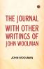 The Journal with Other Writings of John Woolman